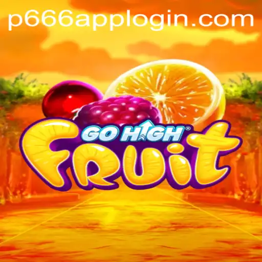 GoHighFruit: A Comprehensive Guide to Understanding the Game and Its Exciting Features