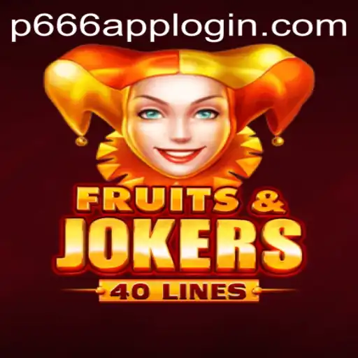 Exploring FruitsAndJokers40: The Playful Gamble with P666.COM