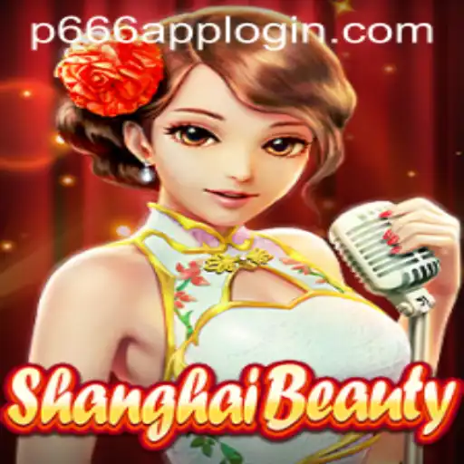 ShanghaiBeauty: An In-depth Look at P666.COM's Latest Gaming Sensation
